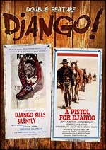 Django Kills Silently / A Pistol For Django