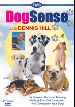 Dog Sense With Dennis Hill