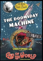 Doomsday Machine / End Of The World