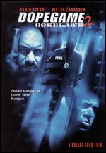 Dope Game 2 - Cokeland