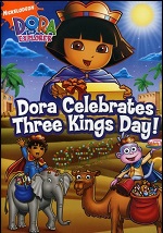 Dora Celebrates Three Kings Day!