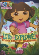Dora The Explorer - Let´s Explore! Dora´s Greatest Adventures