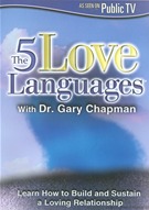 Dr. Gary Chapman - The 5 Love Languages