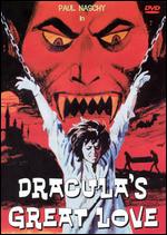 Dracula's Great Love