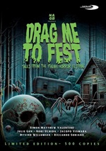 Drag Me To Fest: Tales From The Italian Horror Festival - Limited Edition