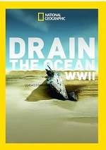 Drain The Ocean - WWII