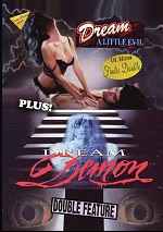 Dream A Little Evil / Dream Demon