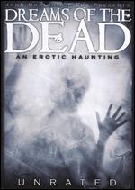 Dreams Of The Dead - Unrated