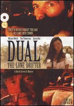 Dual - The Lone Drifter
