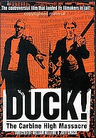 Duck! The Carbine High Massacre ( 2000 )
