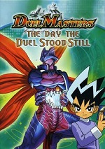 Duel Masters - The Day The Duel Stood Still