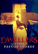 Dwellers: The Curse Of Pastor Stokes