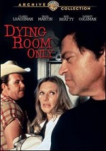 Dying Room Only