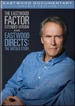 Eastwood Directs: The Untold Story / The Eastwood Factor - Extended Version