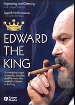 Edward The King
