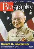 Dwight Eisenhower - Commander-In-Chief