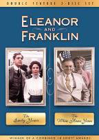 Eleanor & Franklin - The Early Years / The White House Years