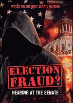 Election Fraud? - Hearing At The Senate