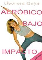 Eleonora Goya - Aerobico Bajo Impactico