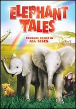 Elephant Tales