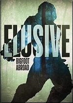 Elusive: Bigfoot Abroad