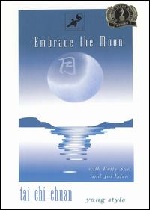 Embrace The Moon - Tai Chi Chuan