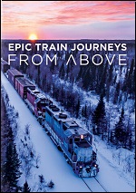 Epic Train Journeys From Above