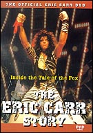 Eric Carr Story - Inside The Tale Of The Fox