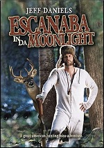 Escanaba In Da Moonlight