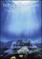 Escape To Nature - Vol. 2 - Underwater Peace