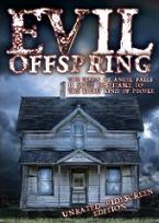 Evil Offspring - Unrated Edition