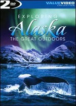 Exploring Alaska - The Great Outdoors