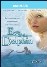 Eye Of The Dolphin - Director's Cut