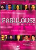 Fabulous! The Story Of Queer Cinema