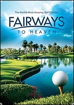 Fairways To Heaven