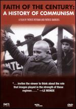 Faith Of The Century - A History Of Communism