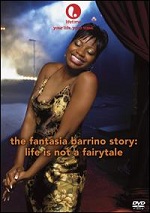 Fantasia Barrino Story - Life Is Not A Fairytale
