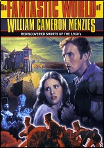 Fantastic World Of William Cameron Menzies