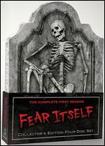 Fear Itself - The Complete First Season