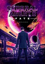 Federal Agent 8: Fate