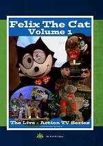 Felix The Cat - The Live Action Series - Vol. 1