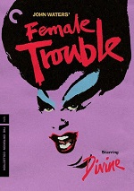 Female Trouble - Criterion Collection