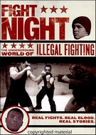 Fight Night - The Underground World Of Illegal Fighting