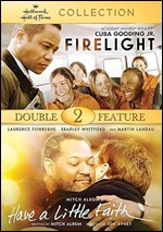 Firelight / Have A Little Faith