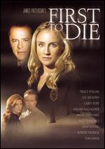 First To Die