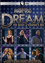 First You Dream: The Music Of Kander & Ebb