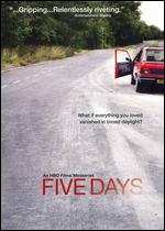 Five Days - The Complete Series