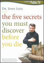 Five Secrets You Must Discover Before You Die