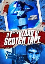 F**kload Of Scotch Tape 