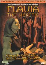Flavia The Heretic - Uncensored International Version